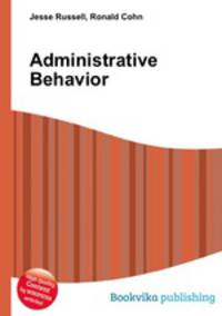 Administrative Behavior
