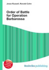 Order of Battle for Operation Barbarossa