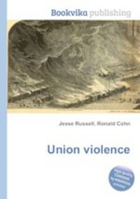 Union violence