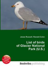 List of birds of Glacier National Park (U.S.)