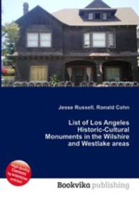 List of Los Angeles Historic-Cultural Monuments in the Wilshire and Westlake areas