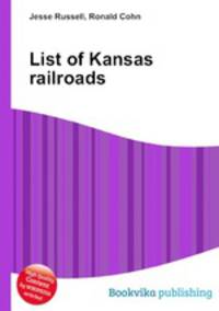 List of Kansas railroads