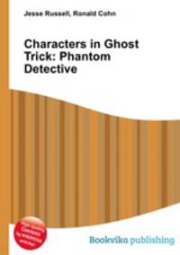 Characters in Ghost Trick: Phantom Detective