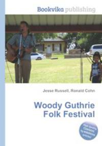 Woody Guthrie Folk Festival