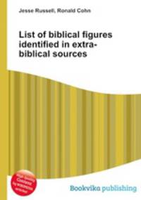 List of biblical figures identified in extra-biblical sources