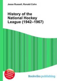 History of the National Hockey League (1942–1967)