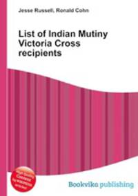 List of Indian Mutiny Victoria Cross recipients