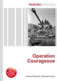 Operation Courageous
