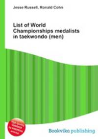 List of World Championships medalists in taekwondo (men)