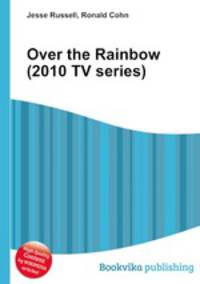 Over the Rainbow (2010 TV series)