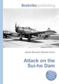 Attack on the Sui-ho Dam