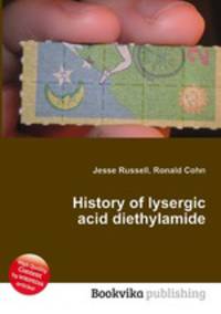 History of lysergic acid diethylamide