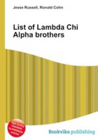 List of Lambda Chi Alpha brothers