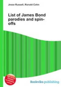 List of James Bond parodies and spin-offs