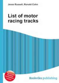 List of motor racing tracks