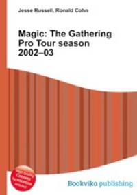 Magic: The Gathering Pro Tour season 2002–03