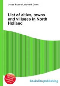 List of cities, towns and villages in North Holland