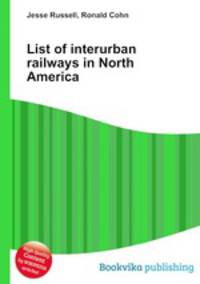 List of interurban railways in North America
