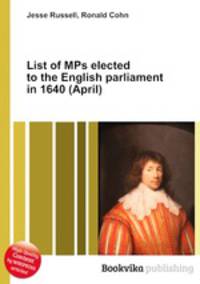 List of MPs elected to the English parliament in 1640 (April)