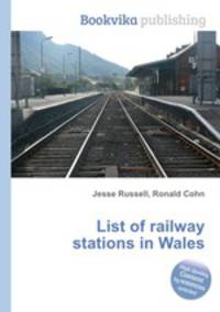 List of railway stations in Wales