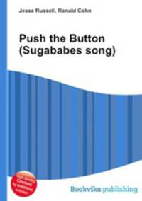 Push the Button (Sugababes song)