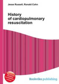 History of cardiopulmonary resuscitation