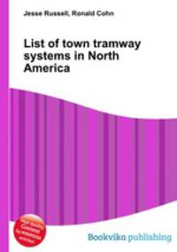 List of town tramway systems in North America