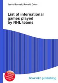 List of international games played by NHL teams