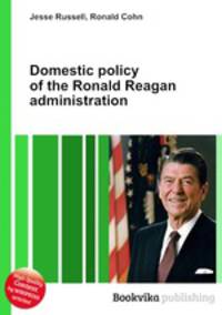 Domestic policy of the Ronald Reagan administration