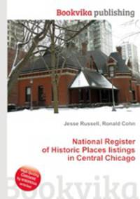 National Register of Historic Places listings in Central Chicago