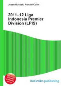 2011–12 Liga Indonesia Premier Division (LPIS)