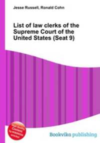 List of law clerks of the Supreme Court of the United States (Seat 9)