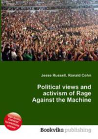 Political views and activism of Rage Against the Machine