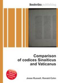 Comparison of codices Sinaiticus and Vaticanus