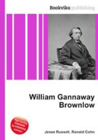 William Gannaway Brownlow