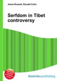 Serfdom in Tibet controversy
