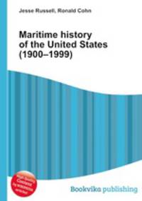 Maritime history of the United States (1900–1999)