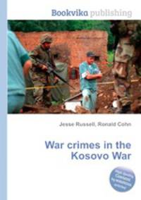 War crimes in the Kosovo War