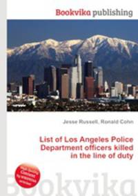 List of Los Angeles Police Department officers killed in the line of duty