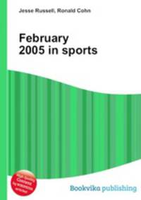 February 2005 in sports