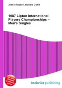 1987 Lipton International Players Championships – Men