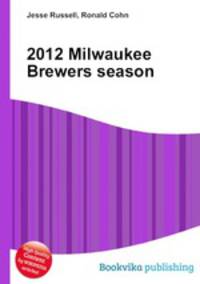 2012 Milwaukee Brewers season