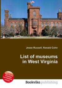 List of museums in West Virginia