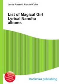 List of Magical Girl Lyrical Nanoha albums