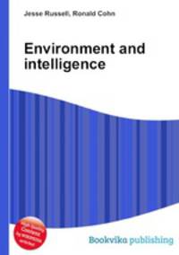 Environment and intelligence