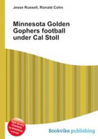 Minnesota Golden Gophers football under Cal Stoll