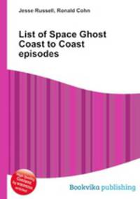 List of Space Ghost Coast to Coast episodes