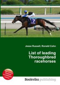List of leading Thoroughbred racehorses