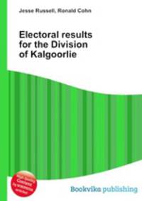 Electoral results for the Division of Kalgoorlie