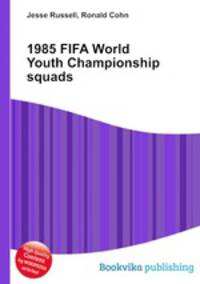 1985 FIFA World Youth Championship squads